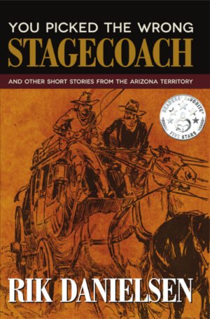 You Picked the Wrong Stagecoach