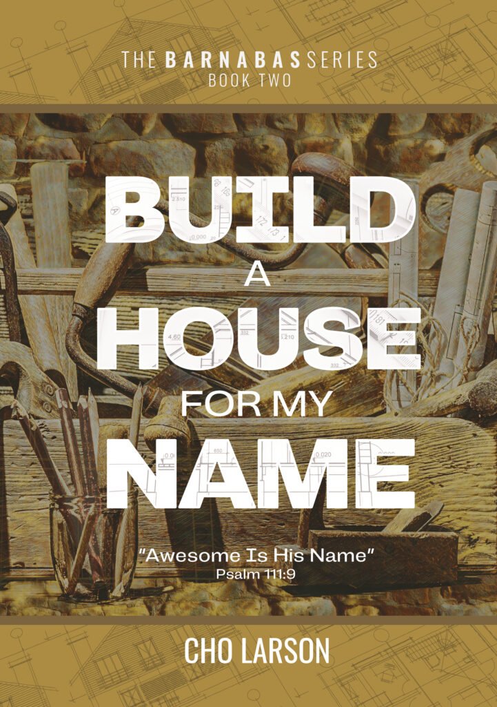 Build a House for My Name
